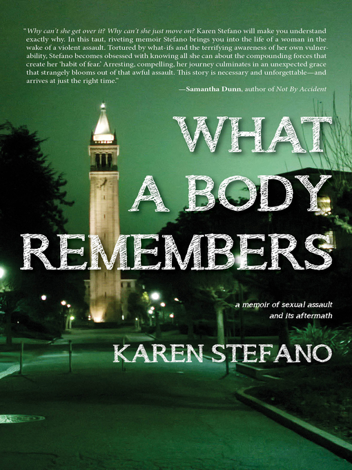 Title details for What a Body Remembers by Karen Stefano - Available